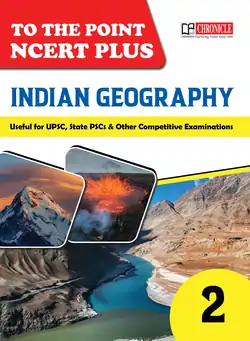 Indian Geography To The Point NCERT Plus